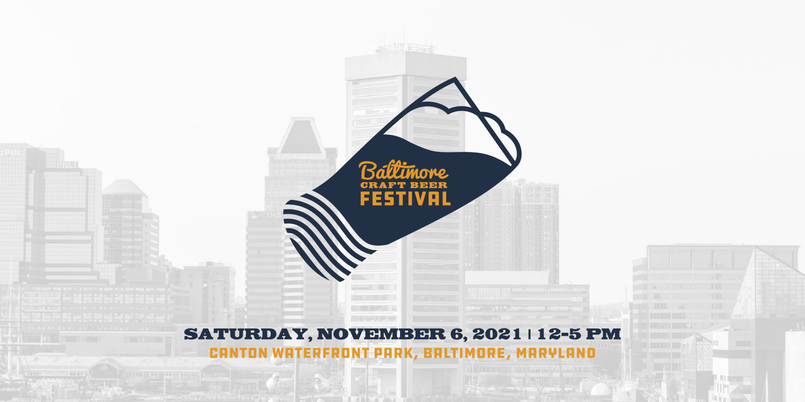 Poster for the Baltimore Craft Beer Festival on Saturday, November 6, 2021, from 12-5 PM at Canton Waterfront Park in Baltimore, Maryland.