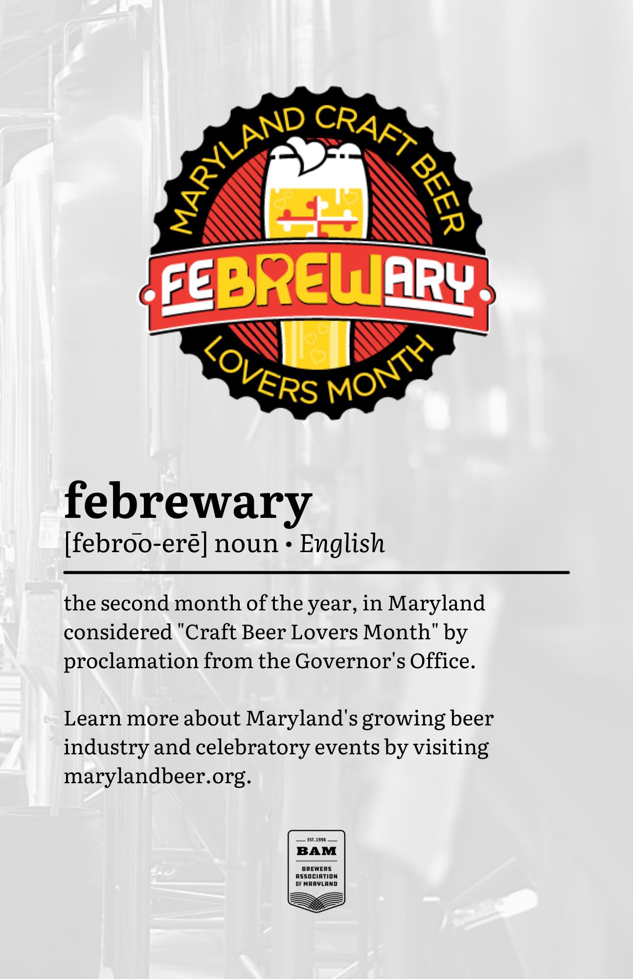Infographic defining “Febrewary” as Maryland’s Craft Beer Lovers Month, featuring the event logo, the official definition, and the Brewers Association of Maryland logo.